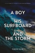 Cover: A Boy, His Surfboard and the Storm - Merry Robin Publishing