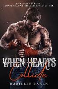 Enlarge image Cover: When Hearts Collide - Danielle Baker