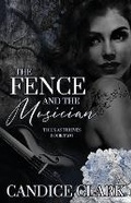 Cover: The Fence and the Musician - What the Smut Books