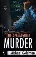 Cover: The Spreadsheet Murder - Praac Publishing LLC