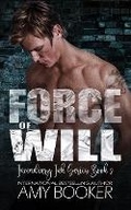 Cover: Force of Will - Renaissan Publishing Limited