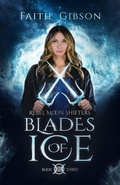 Cover: Blades of Ice - Faith Gibson