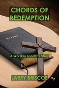 Cover: Chords of Redemption - Larry Briscoe