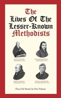 Cover: The Lives Of The Lesser-Known Methodists - J.D. Langton