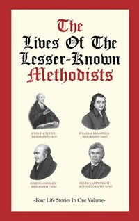 Enlarge image Cover: The Lives Of The Lesser-Known Methodists - J.D. Langton
