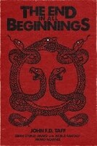 Enlarge image Cover: The End in All Beginnings - Bad Hand Books