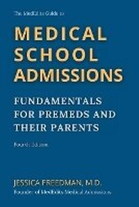 Abbildung von: The MedEdits Guide to Medical School Admissions - Mededits Publishing