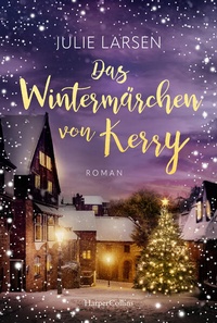 Abbildung von: Das Wintermärchen von Kerry - HarperCollins Taschenbuch