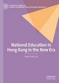 Cover: National Education in Hong Kong in the New Era - Palgrave Macmillan