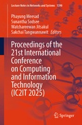 Cover: Proceedings of the 21st International Conference on Computing and Information Technology (IC2IT 2025) - Springer