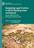 Cover: Navigating Legal Frontiers in the EU Banking Union and Beyond - Palgrave Macmillan