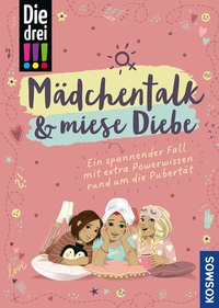 Abbildung von: Die drei !!!, Mädchentalk & miese Diebe - Kosmos