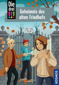 Abbildung von: Die drei !!!,116, Geheimnis des alten Friedhofs - Kosmos