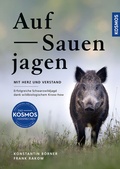 Bild: Auf Sauen jagen - mit Herz und Verstand - Kosmos