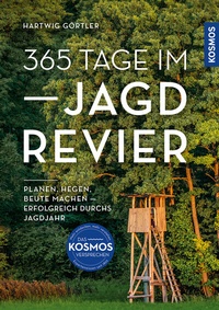 Abbildung von: 365 Tage im Jagdrevier - Kosmos