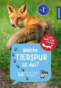 Abbildung von: Welche Tierspur ist das? Kindernaturführer - Kosmos