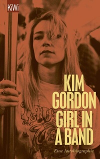 Enlarge image Cover: Girl in a Band - Kiepenheuer & Witsch