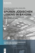 Cover: Spuren j&uuml;dischen Lebens in Bayern - De Gruyter Oldenbourg