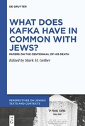 Cover: What Does Kafka have in Common with Jews? - De Gruyter