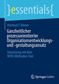 Abbildung von: Ganzheitlicher prozessorientierter Organisationsentwicklungs- und -gestaltungsansatz - Springer Gabler