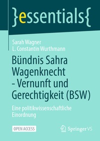 Abbildung von: Bündnis Sahra Wagenknecht - Vernunft und Gerechtigkeit (BSW) - Springer VS
