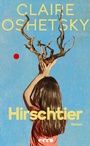 Cover: Hirschtier - Ecco Verlag