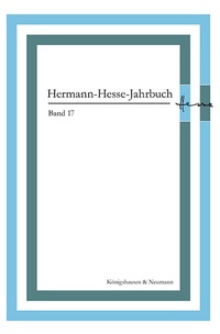 Abbildung von: Hermann-Hesse-Jahrbuch, Band 17 - Königshausen & Neumann