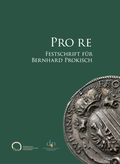Cover: PRO RE - &Ouml;sterreichische Forschungsgesellschaft f&uuml;r  Numismatik