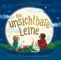 Cover: Die unsichtbare Leine - &uuml;ber die unzertrennliche Verbindung zu einem geliebten Tier - Adrian & Wimmelbuchverlag