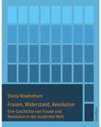 Enlarge image Cover: Frauen, Widerstand, Revolution - Manifest Verlag