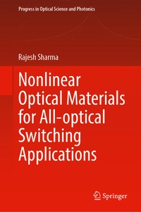 Enlarge image Cover: Nonlinear Optical Materials for All-Optical Switching Applications - Springer Nature Switzerland AG