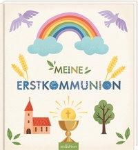 Abbildung von: Meine Erstkommunion - arsEdition