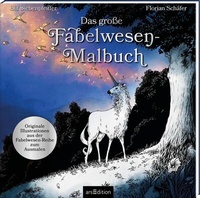 Abbildung von: Das große Fabelwesen-Malbuch - arsEdition