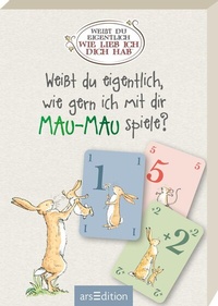 Abbildung von: Weißt du eigentlich, wie gern ich mit dir Mau-Mau spiele? - arsEdition