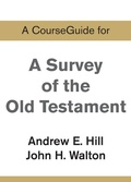 Cover: A CourseGuide for A Survey of the Old Testament - Zondervan Academic