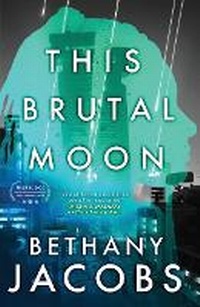 Enlarge image Cover: This Brutal Moon - Orbit