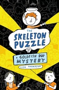 Cover: The Skeleton Puzzle (Goldfish Boy 3) - Scholastic