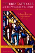 Cover: Children of the Struggle and the Ancestors Who Stayed - The University of Alabama Press