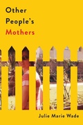 Cover: Other People's Mothers - University Press of Florida
