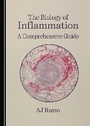 Cover: The Biology of Inflammation - Cambridge Scholars Publishing