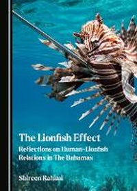 Enlarge image Cover: The Lionfish Effect - Cambridge Scholars Publishing