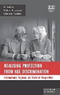 Enlarge image Cover: Realising Protection from Age Discrimination - Edward Elgar Publishing