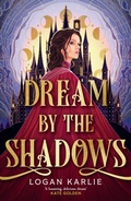 Cover: Dream by the Shadows - Headline