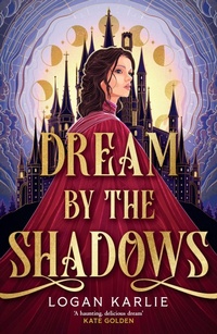 Abbildung von: Dream by the Shadows - Headline