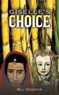 Cover: Giselle's Choice - Austin Macauley Publishers