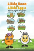 Cover: Little Bean and Little Egg's Historical Day Out: The Collection - Austin Macauley Publishers