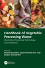 Cover: Handbook of Vegetable Processing Waste - CRC Press