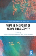 Cover: What Is the Point of Moral Philosophy? - Routledge