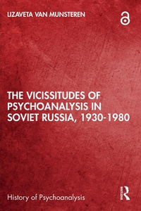 Abbildung von: The Vicissitudes of Psychoanalysis in Soviet Russia, 1930-1980 - Routledge
