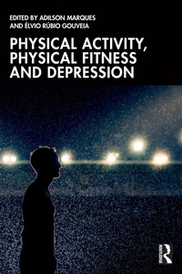 Abbildung von: Physical Activity, Physical Fitness and Depression - Routledge